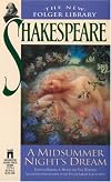 A Midsummer Night's Dream (The New Folger Library Shakespeare)