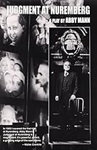 Judgment at Nuremberg: A Play