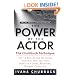 The Power of the Actor