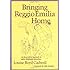 Bringing Reggio Emilia Home: An Innovative Approach to Early Childhood Education (Early Childhood Education Series)