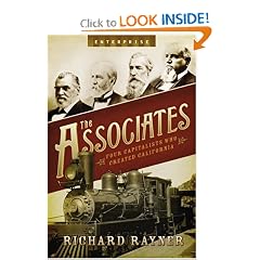 The Associates: Four Capitalists Who Created California