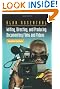 Writing, Directing, and Producing Documentary Films and Videos, Fourth Edition