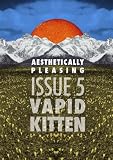 Vapid Kitten Issue 5