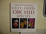 The manual of cultivated orchid species