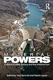 Material powers : cultural studies, history and the material turn