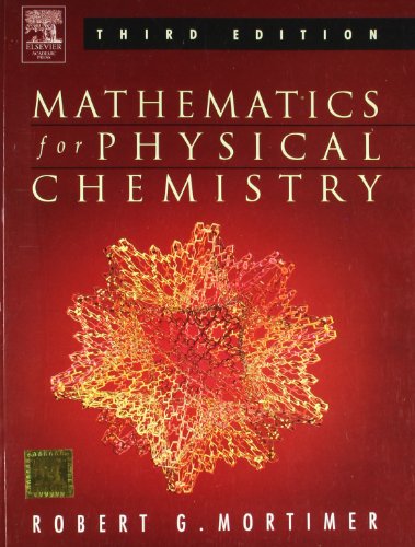 Mathematics For Physical Chemistry, 3Rd Edition