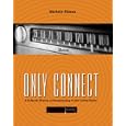 Only Connect: A Cultural History of Broadcasting in the United States