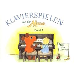 Klavierspielen mit der Maus 1. Klavier ohne Noten
