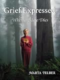 Grief Expressed When a Mate Dies