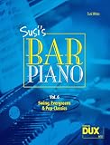 Produkt-Bild: Susis Bar Piano Vol. 6 - Swing, Evergreens und Pop-Classics in mittelschwerer Bearbeitung: Swing, Evergreens und Pop-Classics in mittelschwerer Bearbeitung f&uuml;r den anspruchsvollen Pianisten