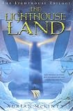 The Lighthouse Land (The Lighthouse Trilogy)