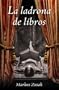 La ladrona de libros (Spanish Edition)
