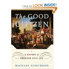 The Good Citizen: A History of American CIVIC Life