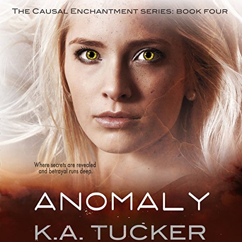 Anomaly: Causal Enchantment, Book 4