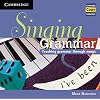 Singing Grammar Audio CD: Teaching Grammar through Songs (Cambridge Copy Collection)