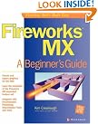 Fireworks MX: A...