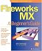 Fireworks MX: A Beginner's Guide