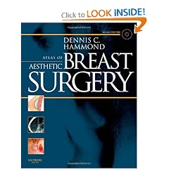 Atlas of Aesthetic Breast Surgery by Dennis C. Hammond