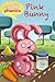 Pink Bunny (I Love Reading Phonics Level 2)