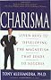 Charisma: Seven Keys to Developing the Magnetism That Leads to Success