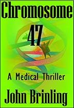Chromosome 47 (The Screenplay Series: Book Four)