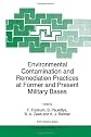 Environmental Contamination and Remediation Practices at Former and Present Military Bases (NATO Science Partnership Sub-Series: 2:)