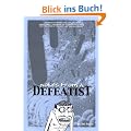 Notes from a Defeatist