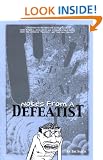 Notes from a Defeatist