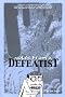 Notes from a Defeatist