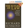 The Future of Law: Facing the Challenges of Information Technology