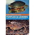Guide and Reference to the Turtles and Lizards of Western North America (North of Mexico) and Hawaii (Guide and... by Richard D. Bartlett and Patricia Bartlett