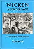 Wicken : a second selections of old photographs