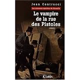 Le vampire de la rue des Pistoles + Le Marseille de Raoul Signoret (Livret)par Jean Contrucci