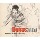 A Degas Sketchbook by Carol Armstrong and David Hockney