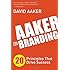 Aaker on Branding: 20 Principles That Drive Success