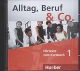 Produkt-Bild: Alltag, Beruf & Co. Deutsch als Fremdsprache: Alltag, Beruf & Co. 1. Audio-CD zum Kursbuch