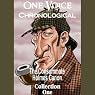 One Voice Chronological: The Consummate Holmes Canon, Collection 1