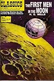 The First Men in the Moon (Classics Illustrated)