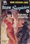 Below Suspicion (Gideon Fell Mystery Series)