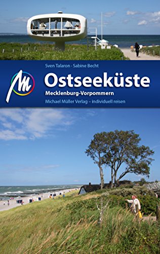 Ostseeküste - Mecklenburg-Vorpommern Reiseführer Michael Müller Verlag: Individuell reisen mit vielen praktischen Tipps (MM-Reiseführer) (German Edition)