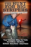 The Hunt for Big Stripers