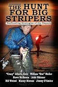 The Hunt for Big Stripers
