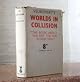 Worlds in Collision