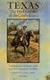 Texas, the Dark Corner of the Confederacy: Contemporary Accounts of the Lone Star State in the Civil War (Third Edition)