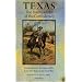 Texas, the Dark Corner of the Confederacy: Contemporary Accounts of the Lone Star State in the Civil War (Third Edition)