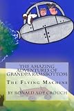 The Amazing Adventures of Grandpa Ramsbottom: The Flying Machine