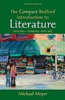 The Compact Bedford Introduction to Literature: Reading, Thinking, Writing