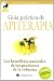 Guia practica de apiterapia/ Practical informations of Apitherapy (Spanish Edition)