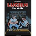 Lucien, Tome 10 : P�re et fils