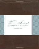 Wine Journal: A Companion for Wine Lovers